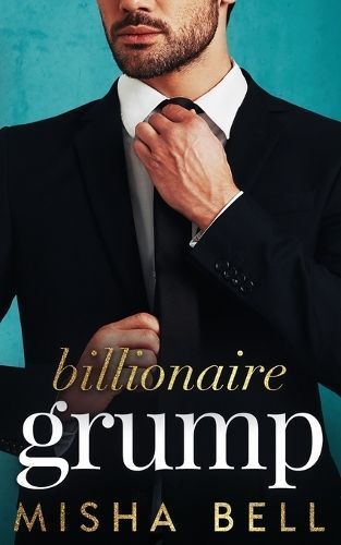 Billionaire Grump By Bell 9781631427879 (Paperback)