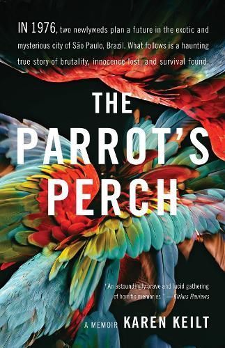 The Parrot's Perch By Karen Keilt 9781631525711 (Paperback)