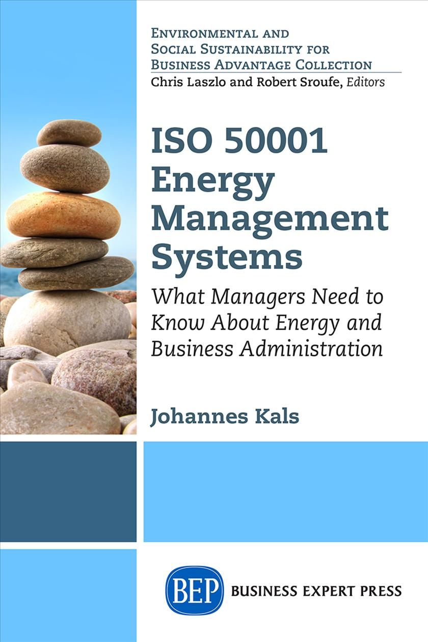 ISO 50001 Energy Management Systems By Johannes Kals 9781631570094