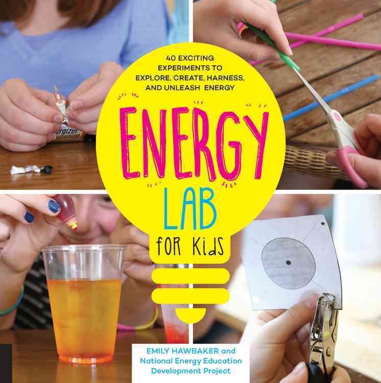 Energy Lab for Kids By Emily Hawbaker 9781631592508 (Paperback)