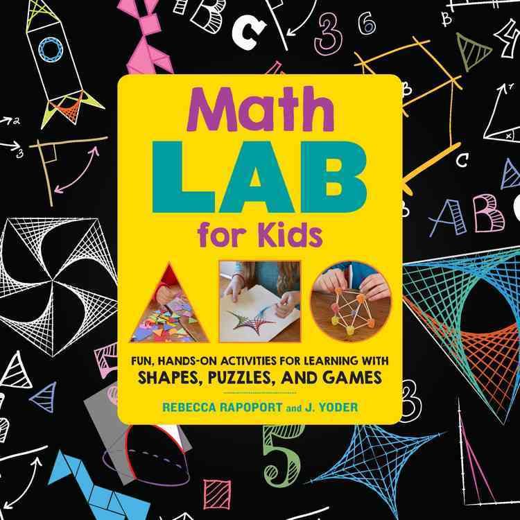 Math Games Lab for Kids By Rebecca Rapoport 9781631592522 (Paperback)
