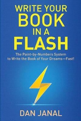 Write Your Book in a Flash By Janal 9781631610486 (Paperback)