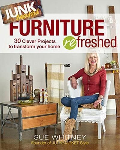 Junk Beautiful: Furniture ReFreshed By S Whitney 9781631868375