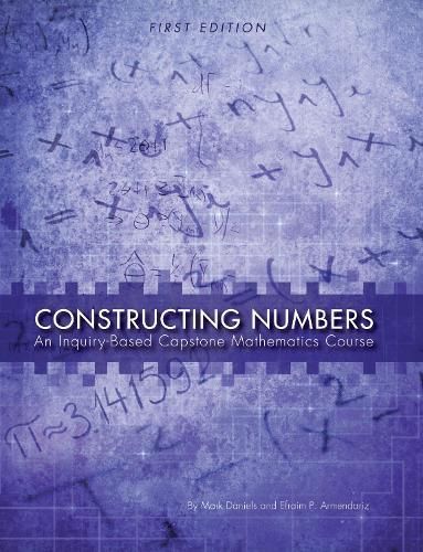 Constructing Numbers By Mark Daniels, Efraim Armendariz 9781631894596