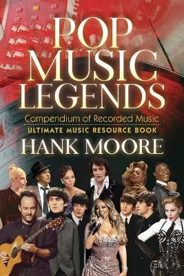 Pop Music Legends By Hank Moore 9781631959653 (Paperback)