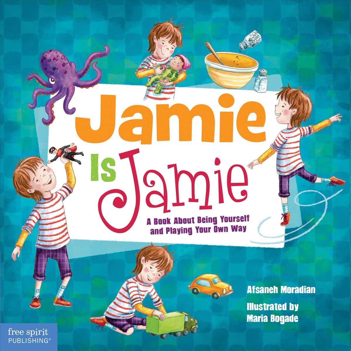 Jamie Is Jamie By Afsaneh Moradian 9781631981395 (Hardback)