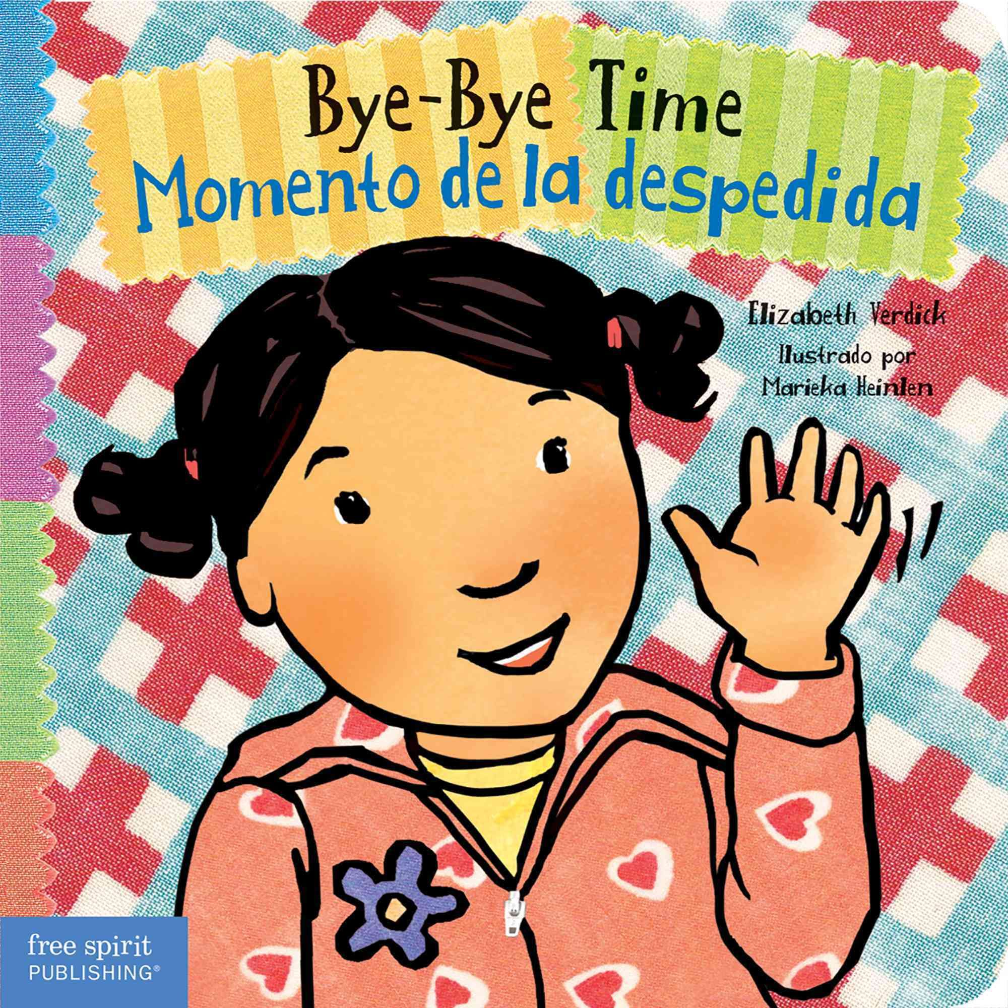 Bye-Bye Time 9781631981517 (Board book)