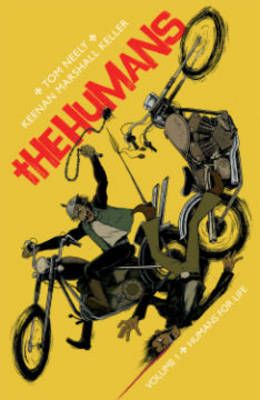 The Humans Volume 1 By Keenan Marshall Keller 9781632152596
