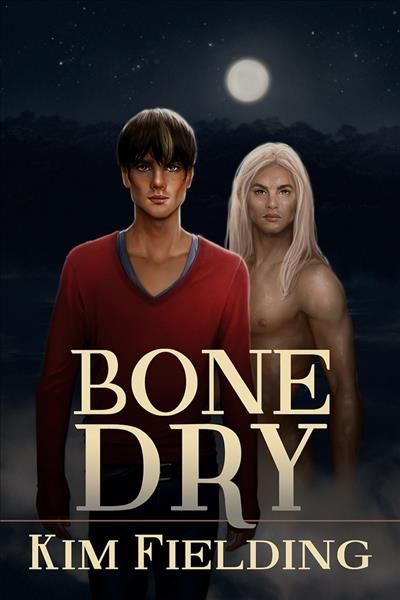 Bone Dry Volume 3 By Kim Fielding 9781632162700 (Paperback)