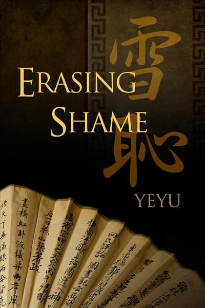 Erasing Shame By Yeyu 9781632164391 (Paperback)