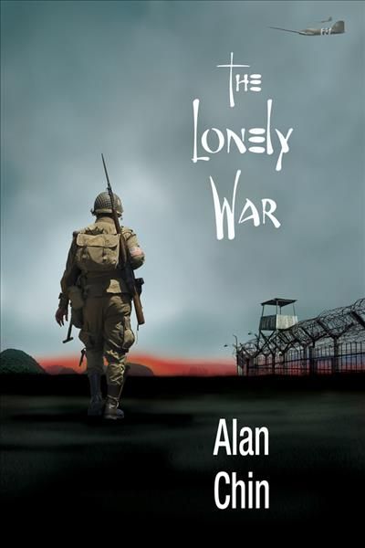 The Lonely War By Alan Chin 9781632167972 (Paperback)