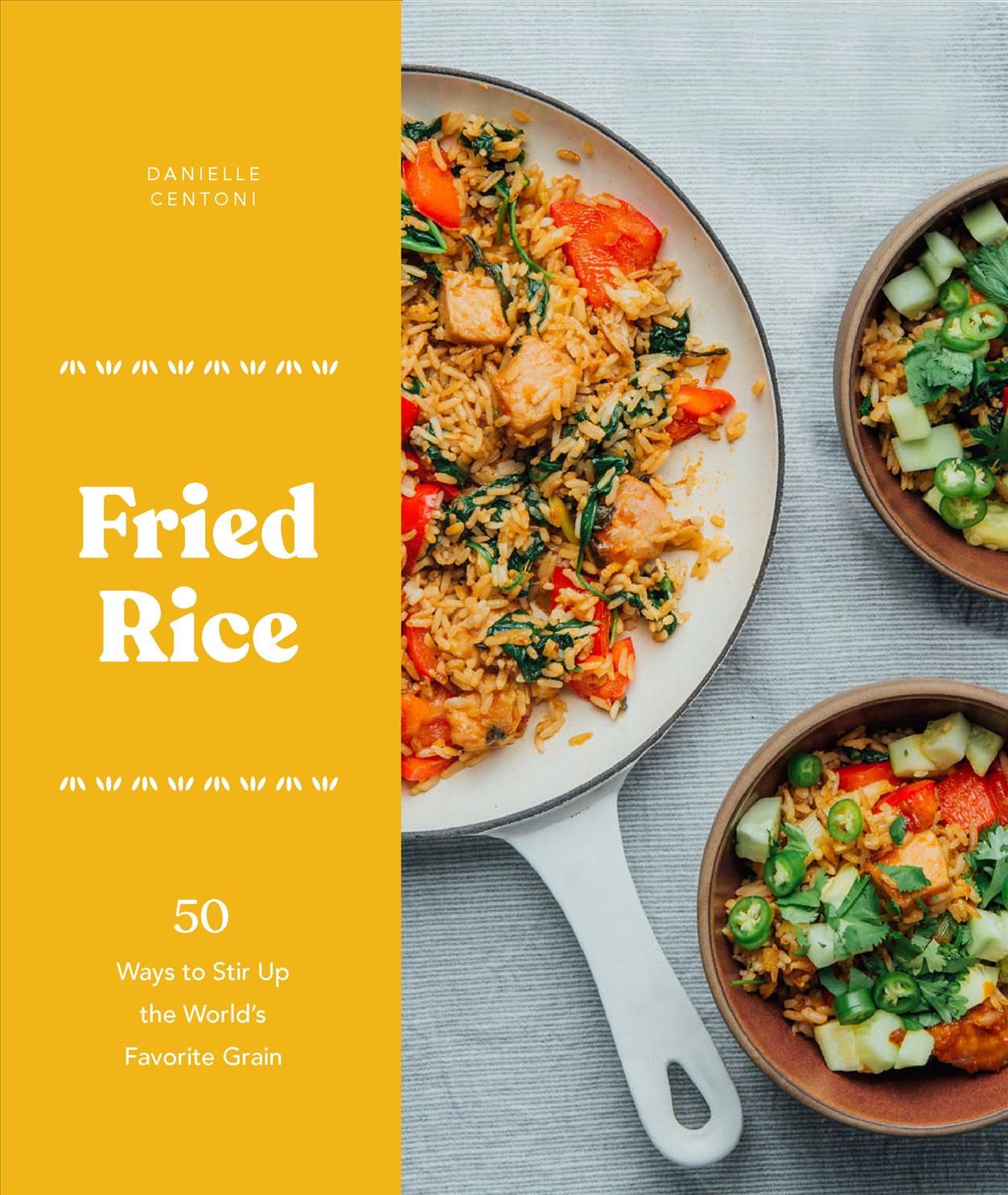 Fried Rice By Danielle Centoni 9781632172297 (Hardback)