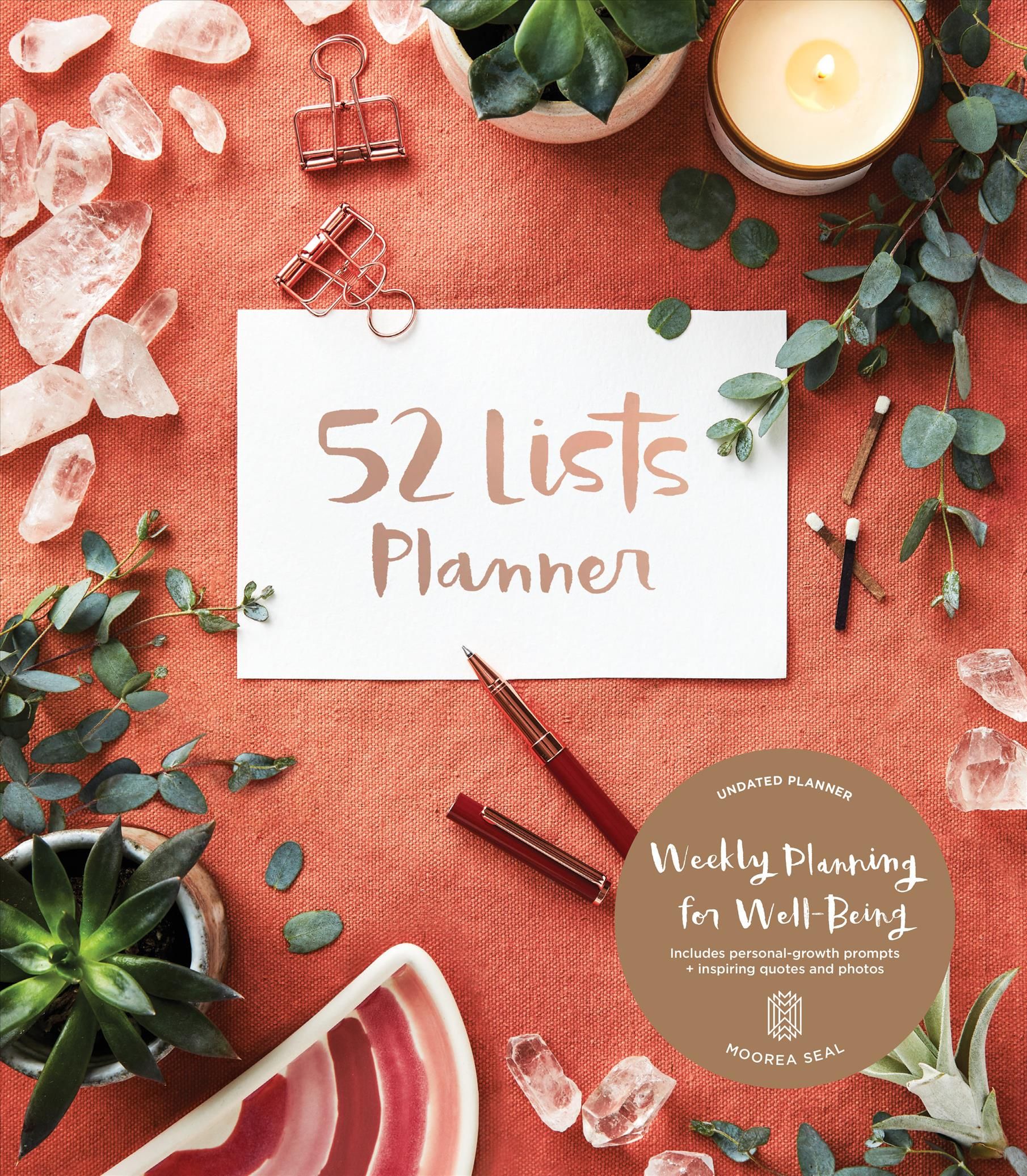 52 Lists Planner By Moorea Seal 9781632172341 (Hardback)