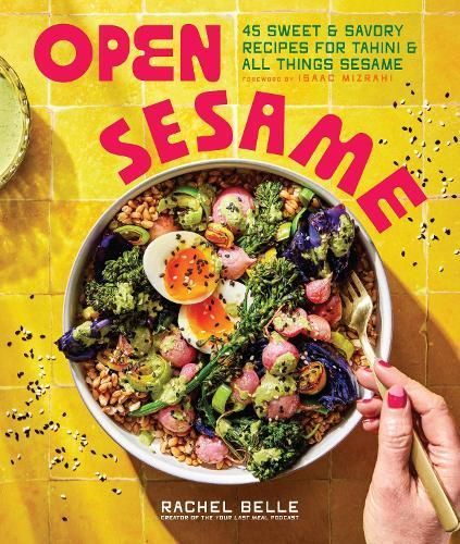 Open Sesame By Rachel Belle (author), Isaac Mizrahi (foreword)