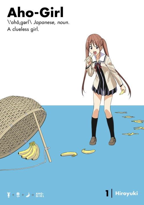 Aho-girl: A Clueless Girl 1 By Hiroyuki 9781632364579 (Paperback)