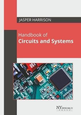 Handbook of Circuits and Systems By Harrison 9781632388490 (Hardback)