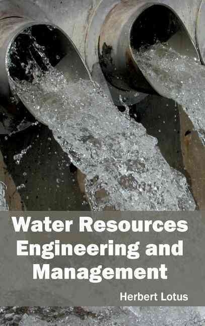 Water Resources Engineering and Management By Herbert Lotus (Hardback)