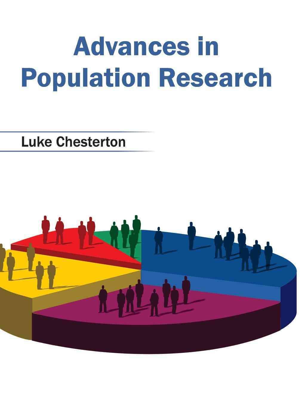 Advances in Population Research By Luke Chesterton 9781632400543