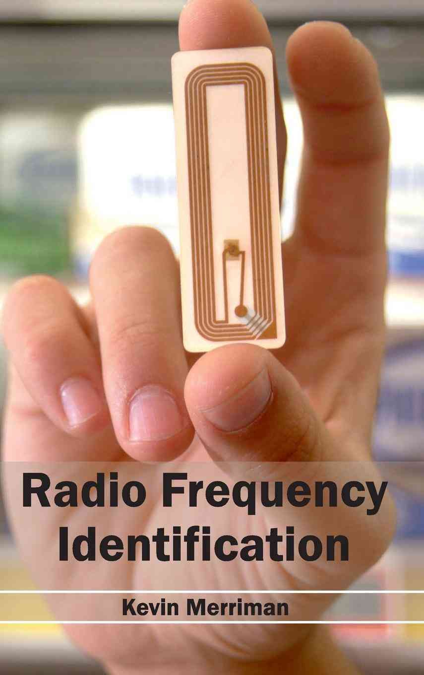 Radio Frequency Identification By Kevin Merriman 9781632404350