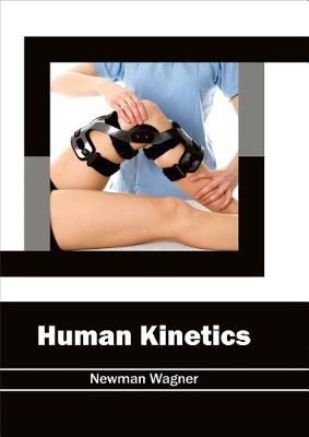 Human Kinetics By Newman Wagner 9781632414519 (Hardback)