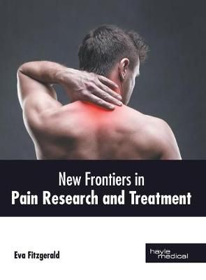 New Frontiers in Pain Research and Treatment By Fitzgerald (Hardback)