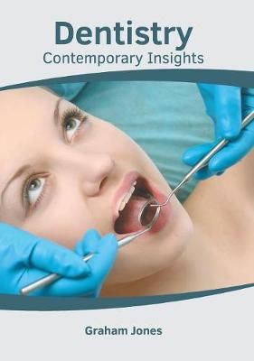 Dentistry: Contemporary Insights By Jones 9781632426130 (Hardback)