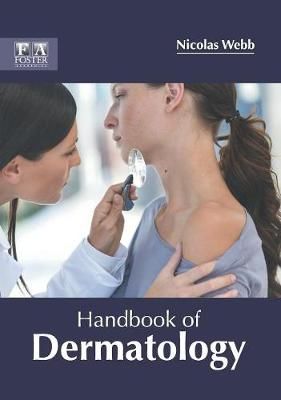Handbook of Dermatology By Webb 9781632426239 (Hardback)