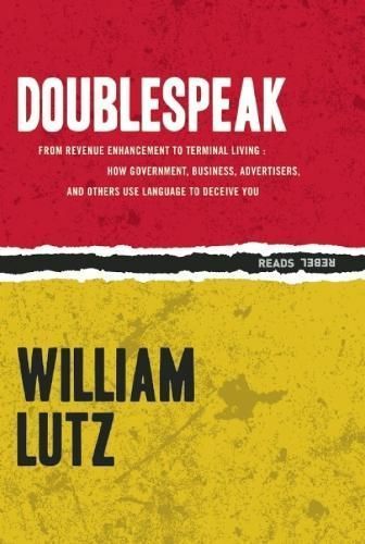 Doublespeak By William Lutz 9781632460172 (Paperback)