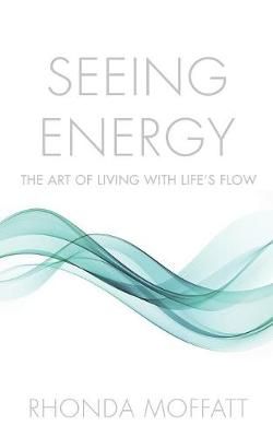 Seeing Energy By Moffatt 9781632636621 (Paperback)