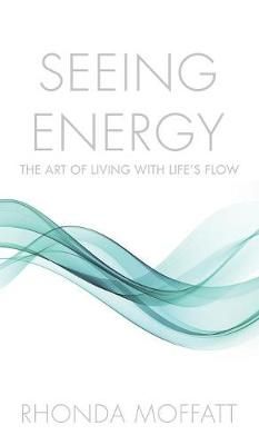Seeing Energy By Moffatt 9781632636638 (Hardback)
