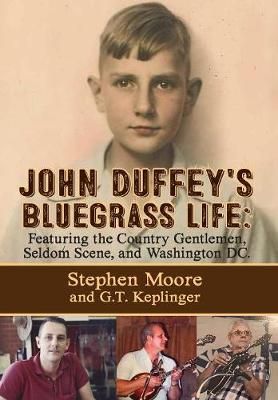 John Duffey's Bluegrass Life 9781632638403 (Hardback)