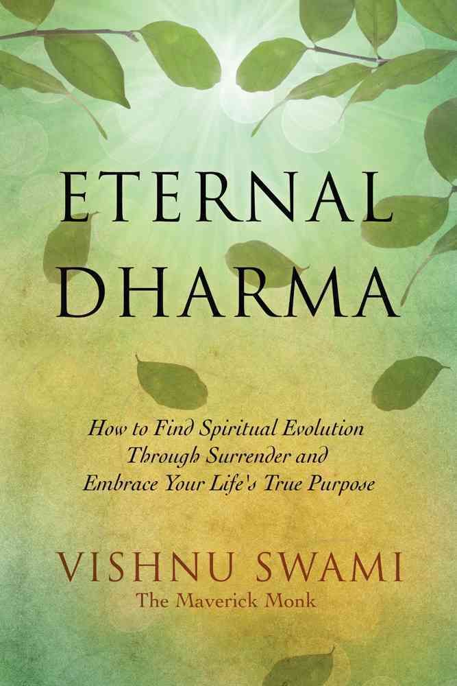 Eternal Dharma By Vishnu (Vishnu Swami) Swami 9781632650375