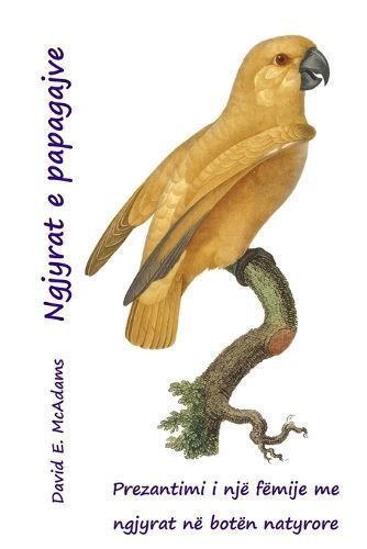 Ngjyrat E Papagajve 9781632704160 (Paperback)
