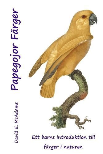 Papegojor Färger 9781632704245 (Paperback)