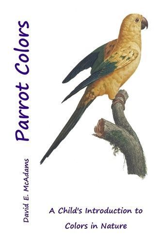 Parrot Colors 9781632705006 (Paperback)