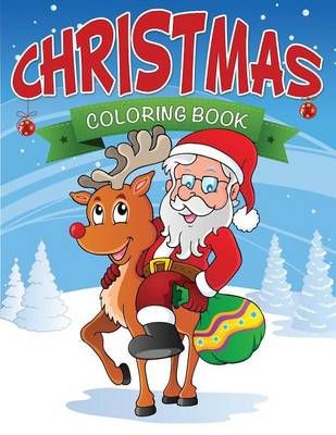 Christmas Coloring Book By Speedy Publishing LLC 9781632873804