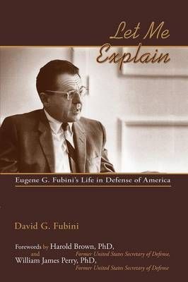 Let Me Explain Softcover By Fubini, David G. 9781632930729 (Paperback)