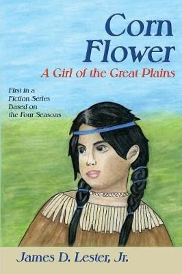 Corn Flower By Lester 9781632932198 (Paperback)