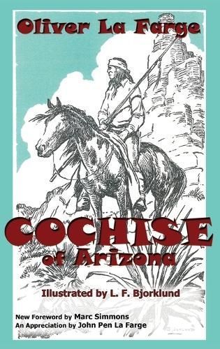 Cochise of Arizona 9781632935823 (Hardback)
