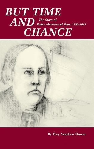But Time and Chance By Fray Angelico Chavez, Angelico Chavez