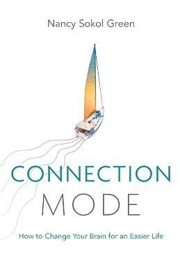 Connection Mode By Sokol Green 9781632996077 (Paperback)