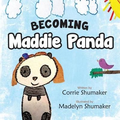 Becoming Maddie Panda 9781633082687 (Paperback)