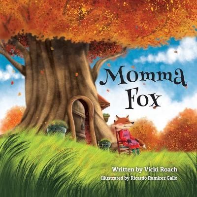 Momma Fox By Roach 9781633374348 (Paperback)