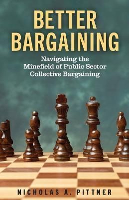 Better Bargaining By Nicholas A Pittner 9781633377028 (Paperback)