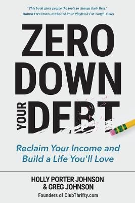 Zero Down Your Debt 9781633534797 (Paperback)