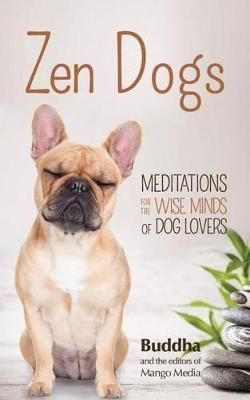 Zen Dogs By Gautama Buddha 9781633535213 (Paperback)
