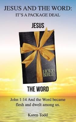 Jesus and the Word By Karen Todd 9781633572638 (Paperback)
