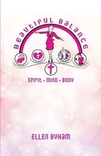 Beautiful Balance By Byham 9781633602489 (Paperback)