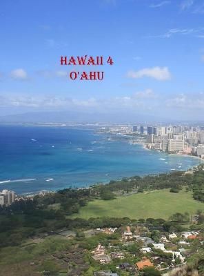 Hawaii-4 O'Ahu By Tpprince 9781633650145 (Hardback)