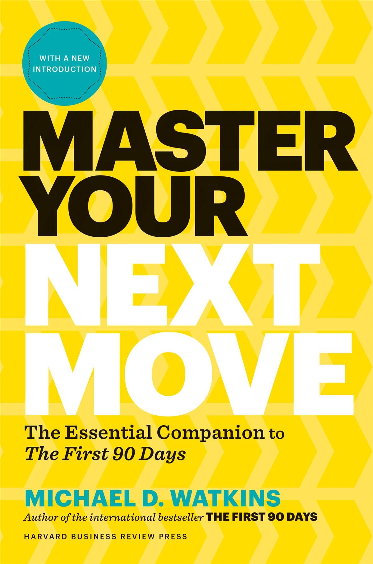 Master Your Next Move By Michael Watkins 9781633697607 (Hardback)